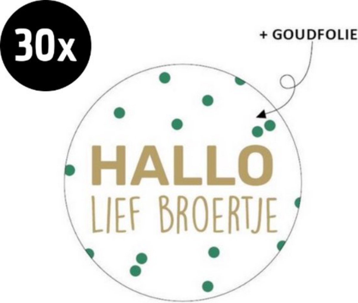 30x Sluitsticker Hallo lief broertje | Goudfolie | 40 mm | Geboorte Sticker | Sluitzegel | Sticker Geboortekaart | Baby nieuws | Zwangerschap |Luxe Sluitzegel